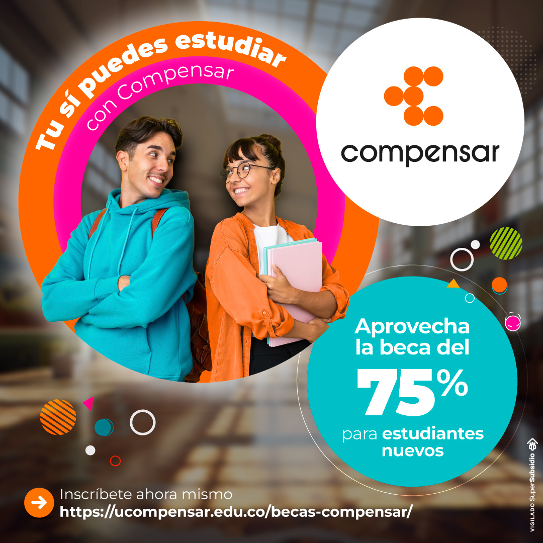 Fundación Universitaria Compensar ofrece beca del 75%