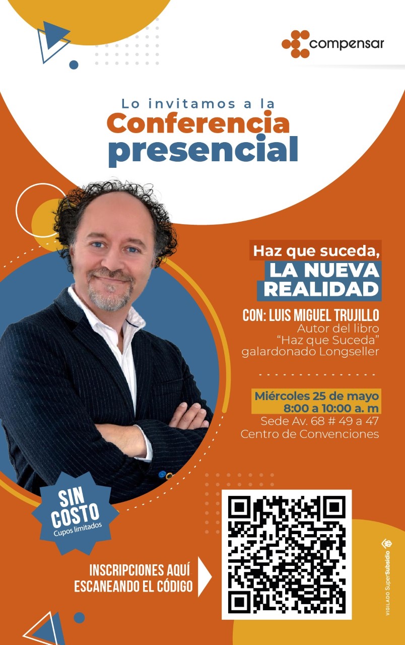 Asiste a la conferencia: ‘Haz que suceda - La nueva realidad’ 