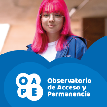 Observatorio de Acceso y Permanencia | OAPE