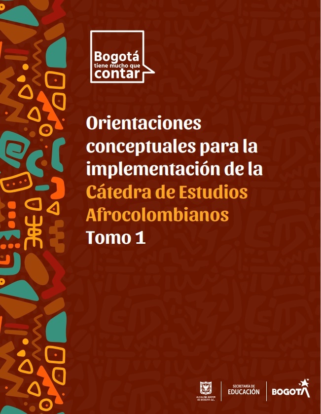 Estas son las nuevas orientaciones conceptuales y pedagógicas para la implementación de la Cátedra de Estudios Afrocolombianos (CEA)